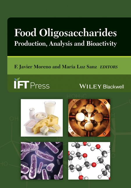 Sanz María Luz Food Oligosaccharides. Production, Analysis and Bioactivity