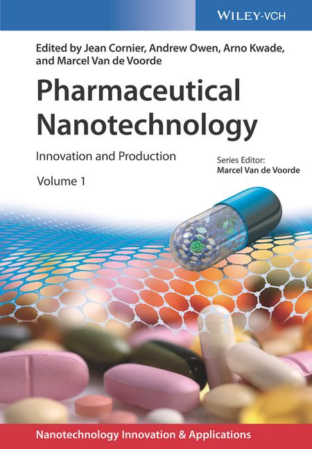 Jean Cornier Pharmaceutical Nanotechnology. Innovation and Production, 2 Volumes