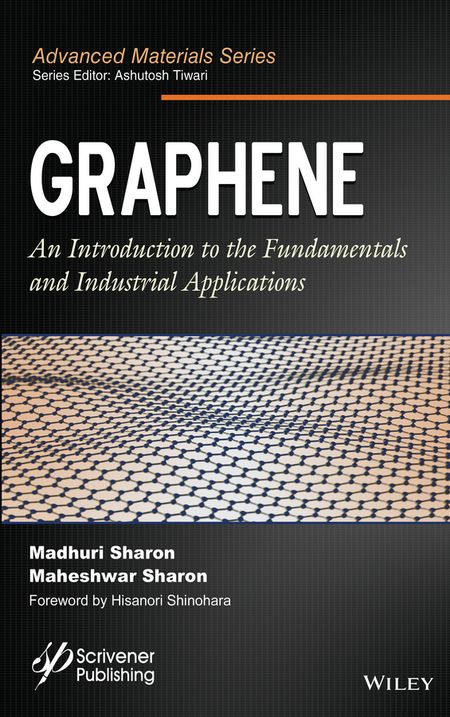 Ashutosh Tiwari Graphene. An Introduction to the Fundamentals and Industrial Applications